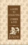 Guide to Collecting Currier and Ives