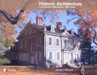 Historic Architecture In Northwest Philadelphia 1690-1930s